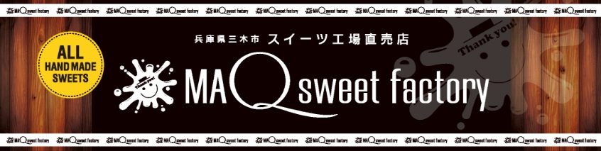 MAQ sweet factory
